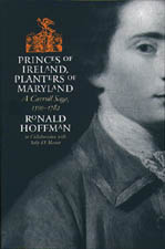 Princes of Ireland, Planters of Maryland: A Carroll Saga, 1500-1782